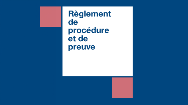 Règlement de procédure et de preuve