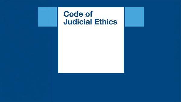 Code of Judicial Ethics