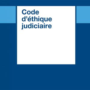Code d'éthique judiciaire