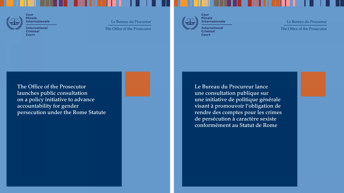The Office of the Prosecutor launches public consultation on a policy initiative to advance accountability for gender persecution under the Rome Statute